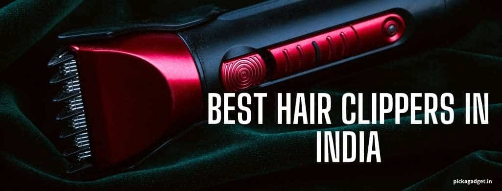 Best Hair Clippers in India